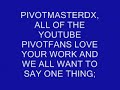  pivotmasterdx pivot tribute