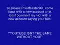 PivotMasterDX-We miss you!!