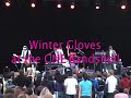 Winter Gloves @ CNE Bandshell performing