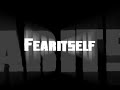 FearItSelf :: H2M3 | Edited by Phurion