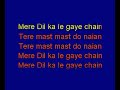 Tere Mast Mast Do Nain Karaoke Hindi Song. Rahat Fateh Ali Khan. Dhabang.