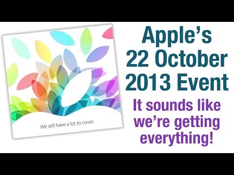 Apple Event 22 October 2013 - iPad, iPad Mini and more...OS X Mavericks, New Mac Pro. :)