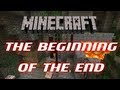 Minecraft - Custom Map - Beginning Of The End: Part 3