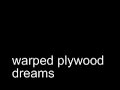 Paul Volker--Warped plywood dreams Paul Volker--Warped plywood dreams