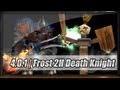 [Guide] - Frost 2H Death Knight (Stats, Talents, Glyphs, Rotation) Patch 4.0.1
