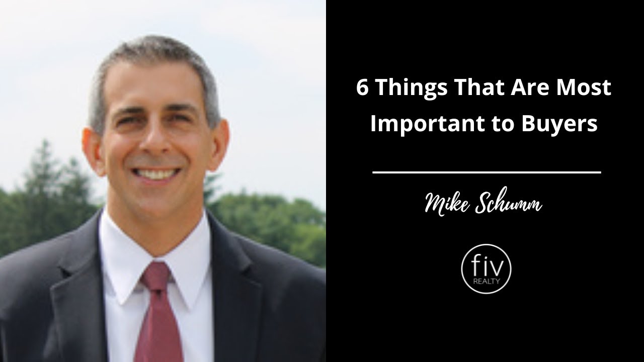 6 Things That are Most Important to Buyers