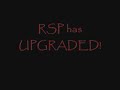 rsp...has UPGRADED!