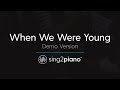 When We Were Young (Piano Karaoke DEMO) Adele