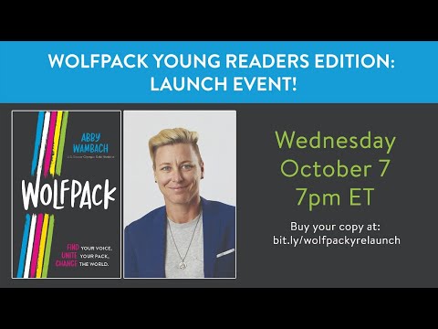Launch Event Wolfpack Young Readers Edition by Abby Wambach