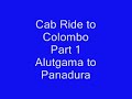 Cab Ride to Colombo Part 1