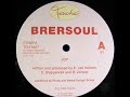Brersoul - Joy Label:Touché...