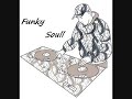 Funky Soull 1 10-03-08