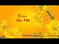 Xuân Họp Mặt