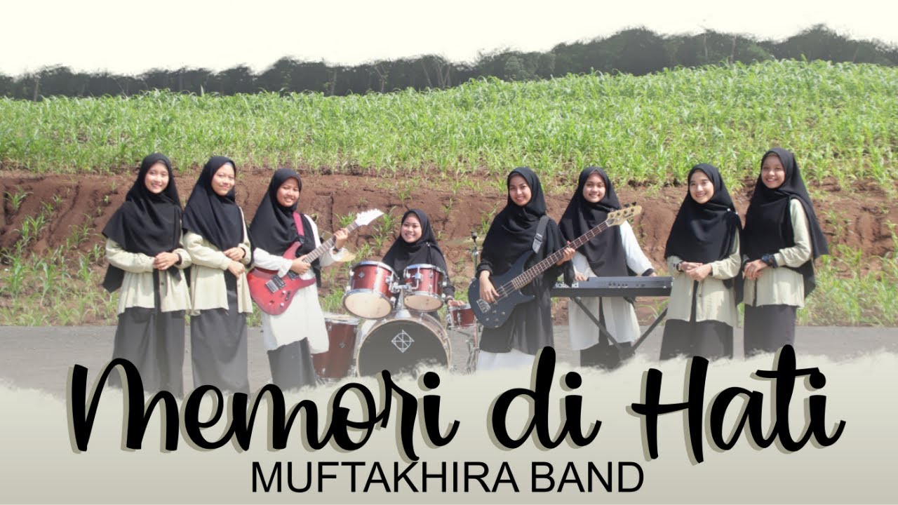 MEMORI DI HATI - MUFTAKHIRA BAND (OFFICIAL MUSIC VIDEO)