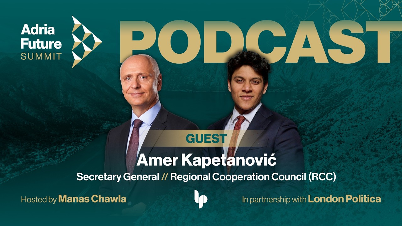 RCC Secretary General Amer Kapetanovic for Adria Future Summit podcast