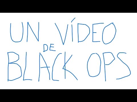 UN VÍDEO DE BLACK OPS | Con leyendioso final