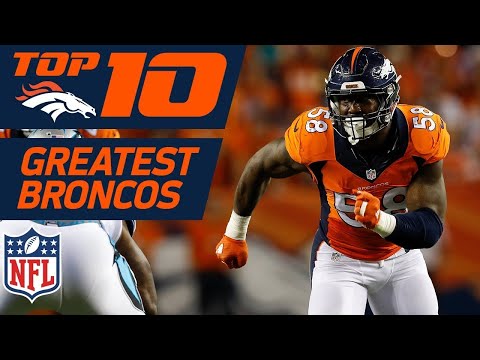 Video: Top 10 Greatest Denver Broncos of All-Time | NFL Films