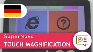 Arbeiten Sie mit SuperNova - Touch Magnification