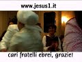 CARI FRATELLI EBREI, GRAZIE! CARI FRATELLI EBREI, GRAZIE!