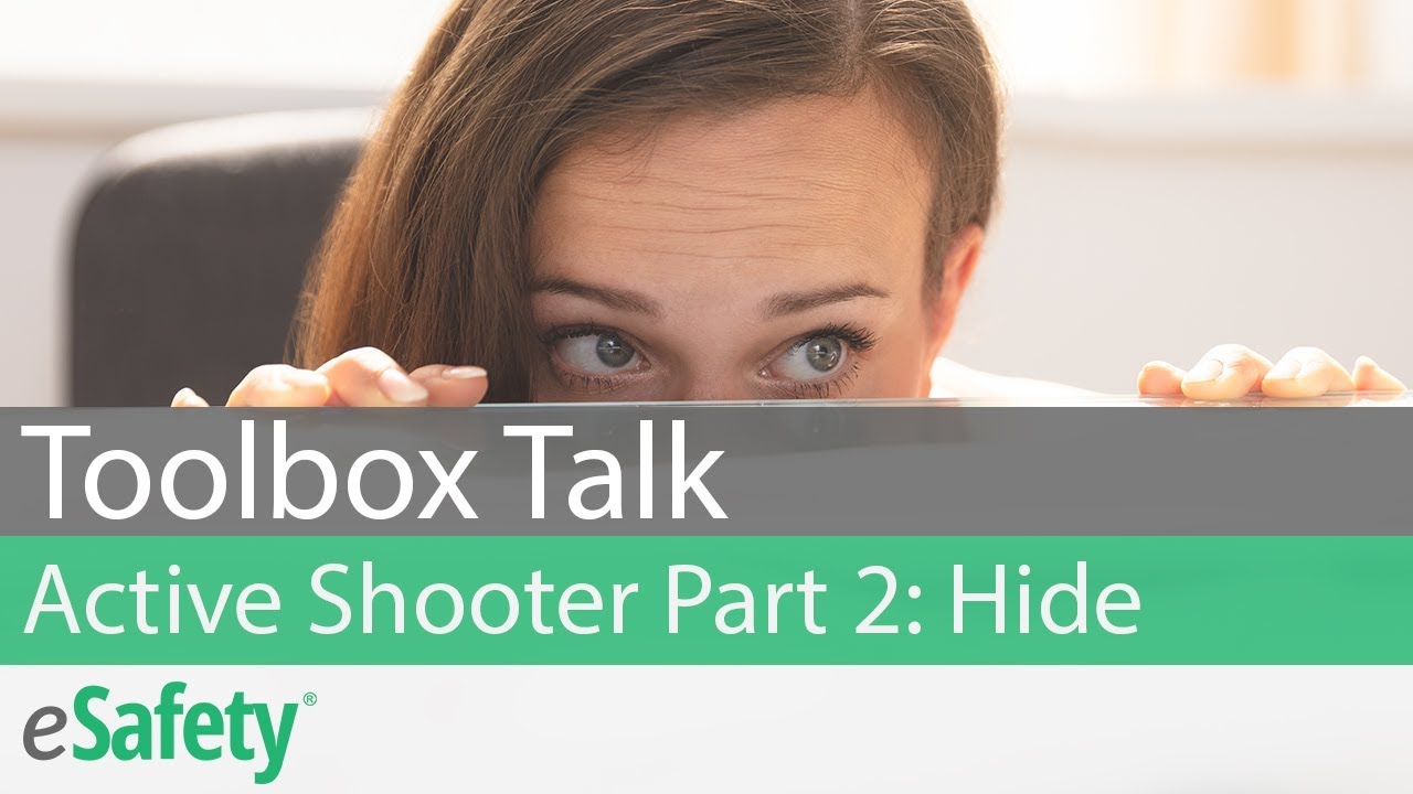 Active Shooter: Part 2 Hide – Toolbox Talk
