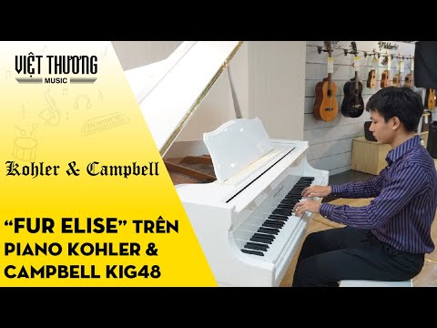 Fur Elise trên đàn piano Koler & Campbell KIG48 