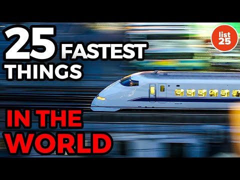 25 Fastest Things In The World