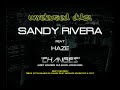 Sandy Rivera feat Haze Changes (Andy Holders Old Skool House Dub)
