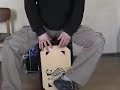 Cajon Demonstration
