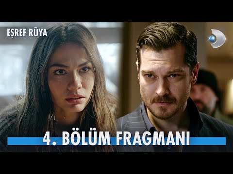 Eşref Rüya 4. Bölüm Fragmanı                                                                                                                                                                                                                              