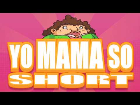 YO MAMA SO SHORT JOKES! VOLUME 1