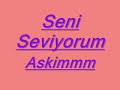 Seni Seviyorum BerK... DeRyA Seni Seviyorum BerK... DeRyA
