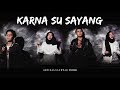 Gen Halilintar - Karna Su Sayang (Official Cover V