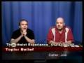 Beliefs With Long Term Effects - The Atheist Experience