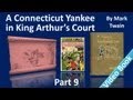 Part 9 - A Connecticut Yankee in King Arthur's Court Audiobook by Mark Twain (Chs 41-44)