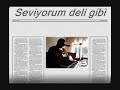 Seviyorum Deli Gibi... Seviyorum Deli Gibi...