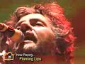 The Flaming Lips Live Performance The Flaming Lips Live Performance