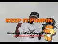 Richboy Entertanment Inc. KEEP IT PIMPIN