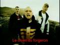 clip video Manau Le Chien du Forgeron