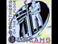 2 Brothers on the 4TH floor-//-Dreams (Will come alive) (+ LYRICS)