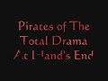pirates of the total drama: at islands end