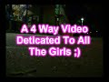 4 Way C-walk Dedicated To All The Girls ! Shot , Rafael Mob , Tavin e Tasso