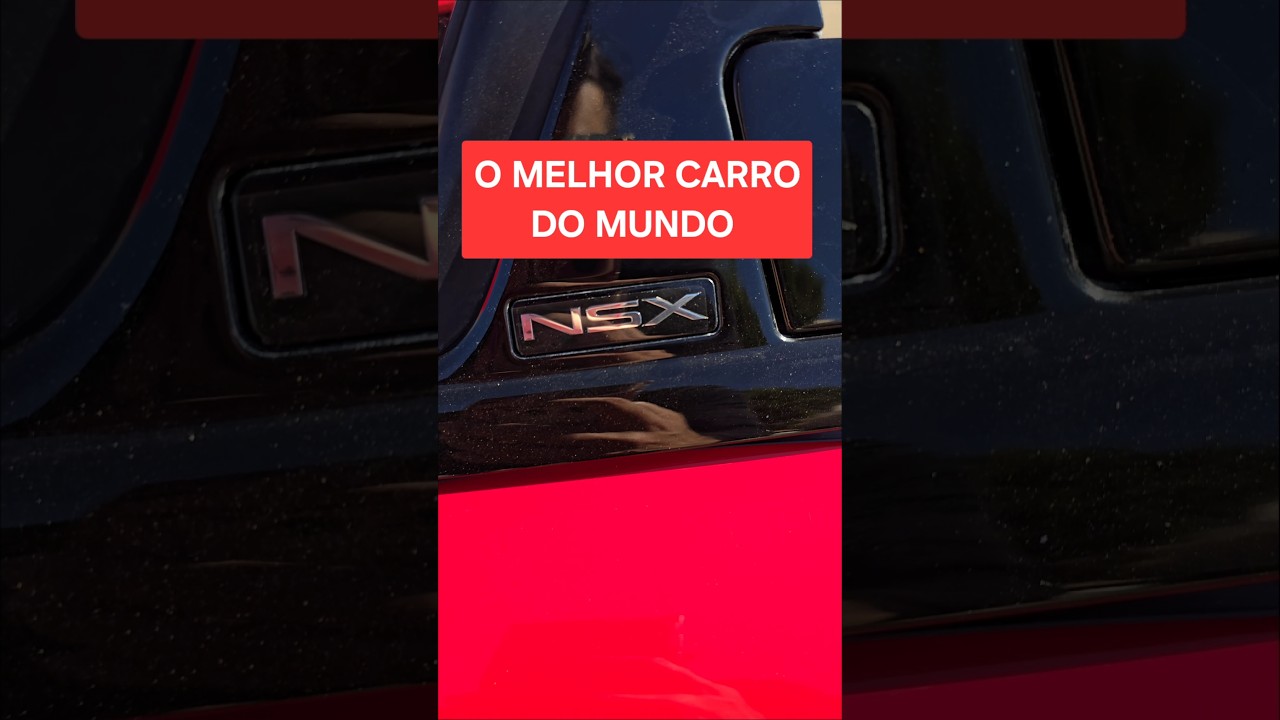 HONDA NSX É O MELHOR CARRO DO MUNDO! #shorts