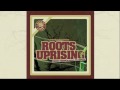 'Roots Uprising' Promo Video