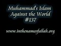 Muhammadan Islam Against the World   Part 137