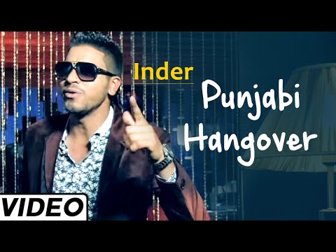 PUNJABI HANGOVER | INDER | OFFICIAL FULL VIDEO | JASS RECORDS 2014