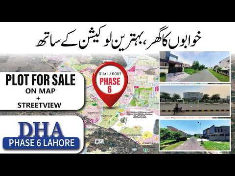 DHA Lahore Phase 6 Plots For Sale: Latest Prices and Block Wise On-Ground Location Tour 2026 Update DHA Lahore Phase 6 Plots For Sale: Latest Prices and Block Wise On-Ground Location Tour 2026 Update