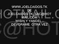 wisin y yandel - devorame otra vez