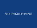 Beat-Nooni (Produced By DJThug)