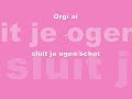 Orgi ai - sluit je ogen schat Orgi ai - sluit je ogen schat