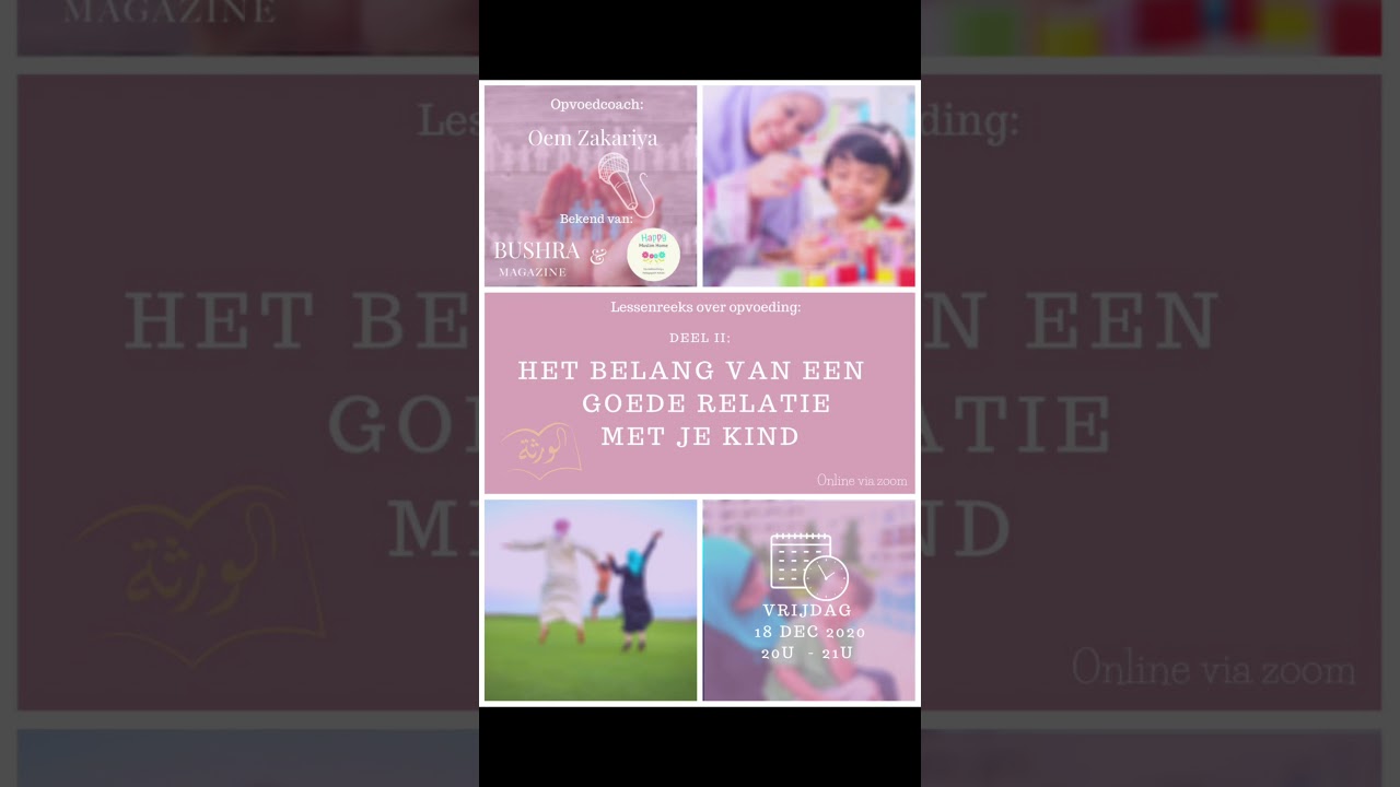 Lessenreeks over opvoeding deel 2:    Het belang van een goede relatie met je kind